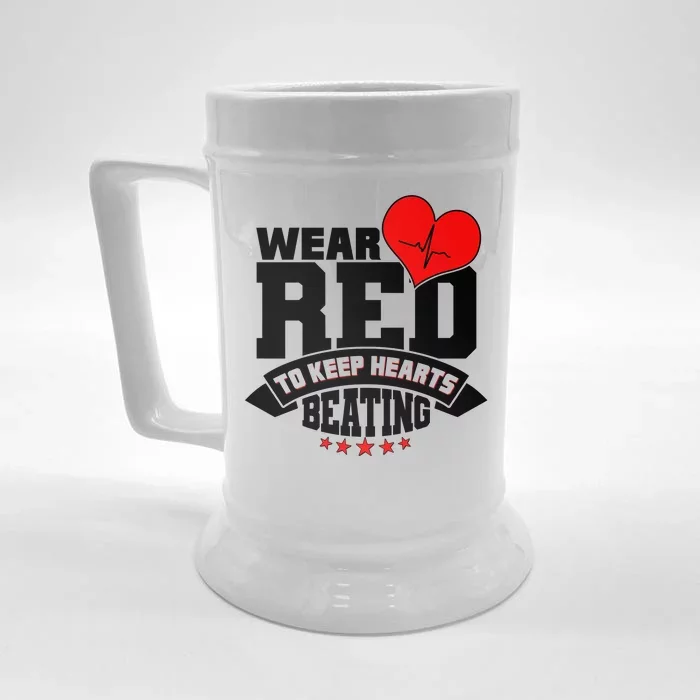 Wear Red To Keep Hearts Beating Heart Health Awareness Front & Back Beer Stein