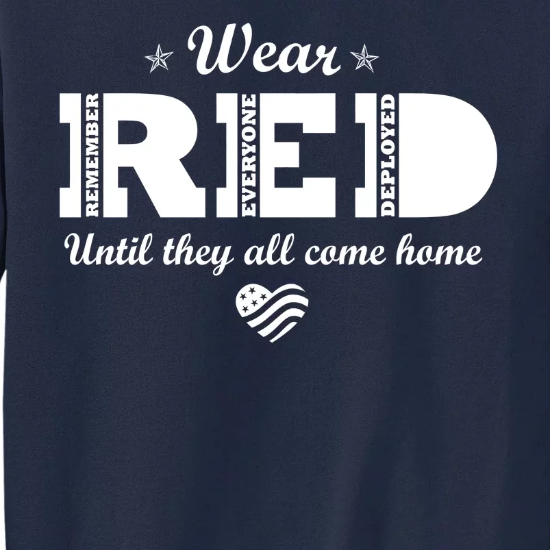 Wear Red Until They All Come Home Tall Sweatshirt