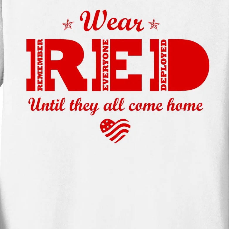 Wear Red Until They All Come Home Kids Long Sleeve Shirt