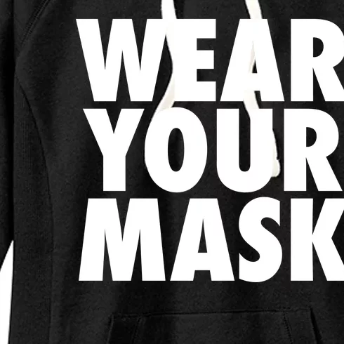 Wear Your Mask Women's Fleece Hoodie