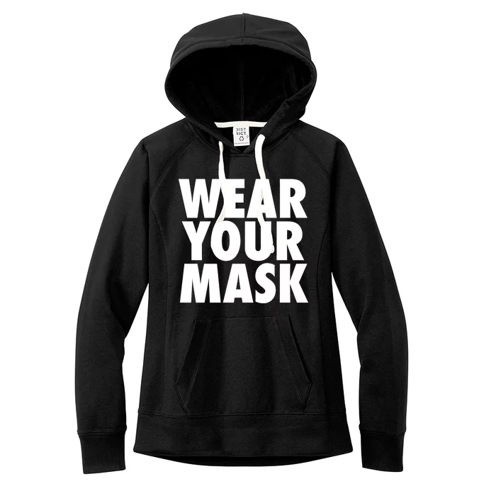 Wear Your Mask Women's Fleece Hoodie