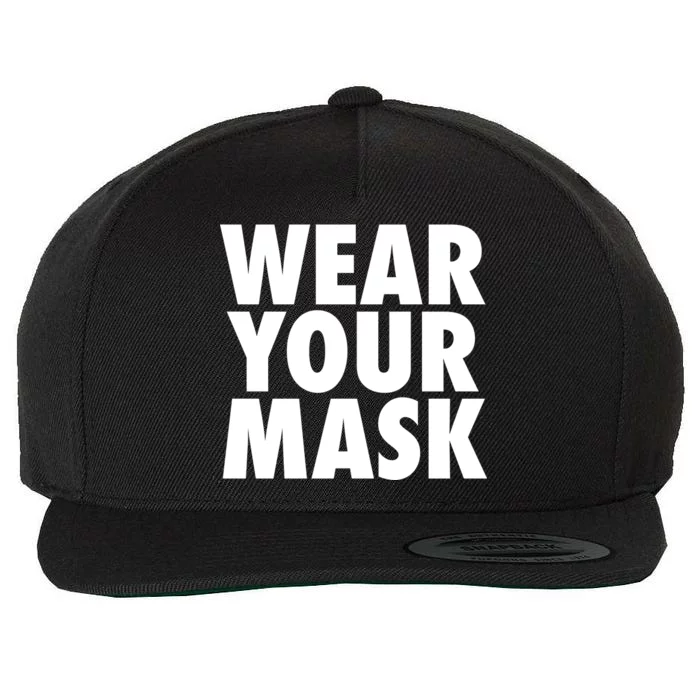 Wear Your Mask Wool Snapback Cap