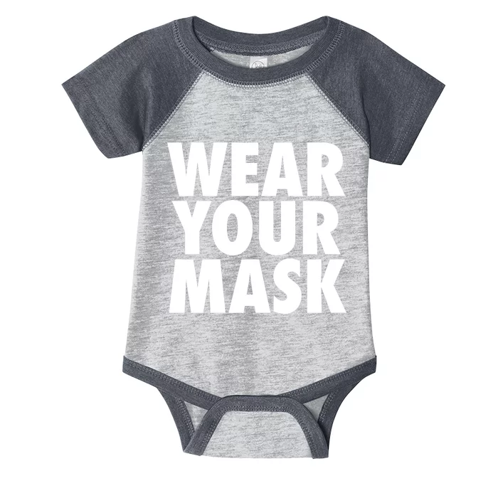 Wear Your Mask Infant Baby Jersey Bodysuit