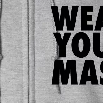 Wear Your Mask Full Zip Hoodie