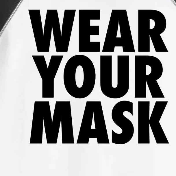 Wear Your Mask Toddler Fine Jersey T-Shirt