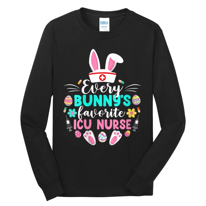 Wo Every Bunny's Favorite ICU Nurse Shirt Funny Easter Day Tall Long Sleeve T-Shirt