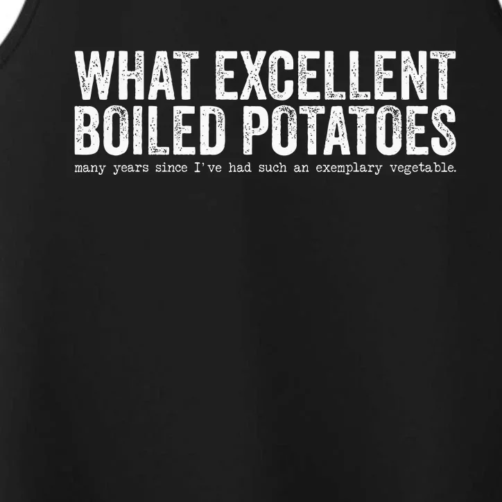 What Excellent Boiled Potatoes Performance Tank