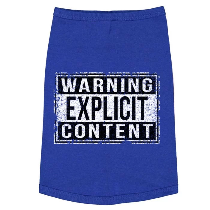 Warning Explicit Content Grungy Version Cute Gift Doggie Tank