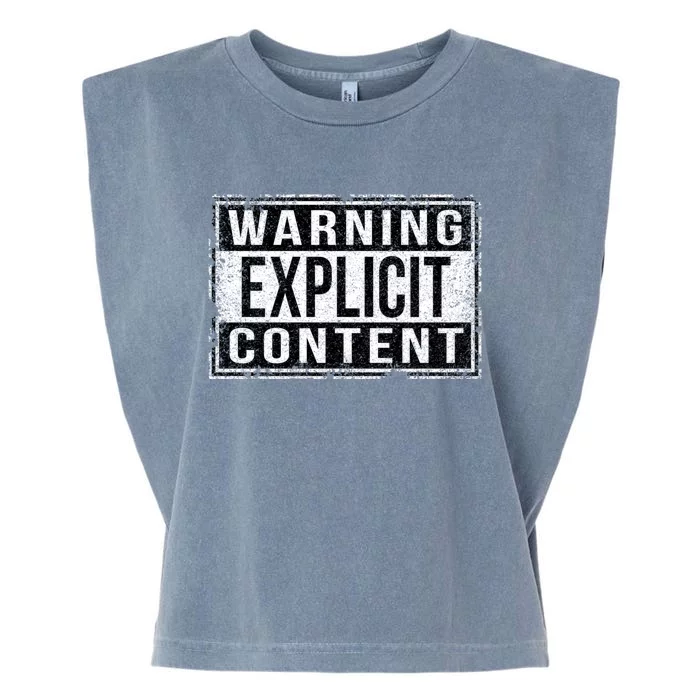 Warning Explicit Content Grungy Version Cute Gift Garment-Dyed Women's Muscle Tee