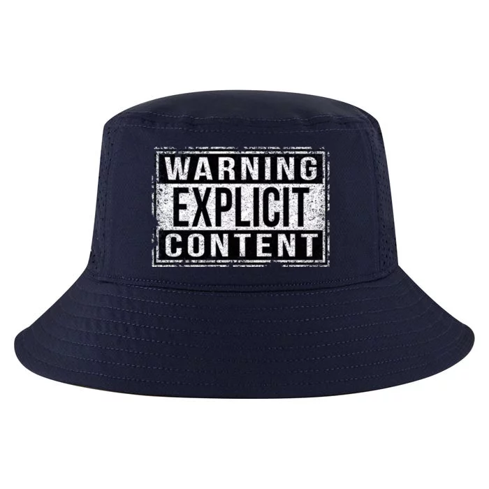 Warning Explicit Content Grungy Version Cute Gift Cool Comfort Performance Bucket Hat