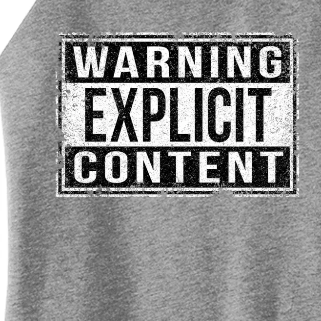 Warning Explicit Content Grungy Version Cute Gift Women’s Perfect Tri Rocker Tank