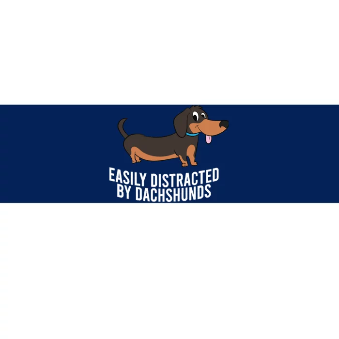 Wiener-Dog Easily Distracted By Dachshunds Funny Dachshund Bumper Sticker