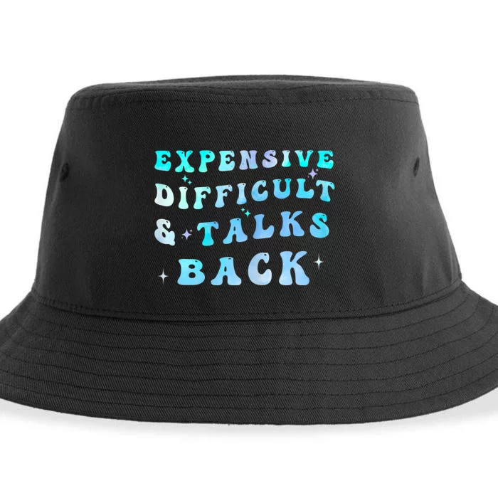 Womens Expensive Difficult And Talks Back Funny Mother's Day Sustainable Bucket Hat