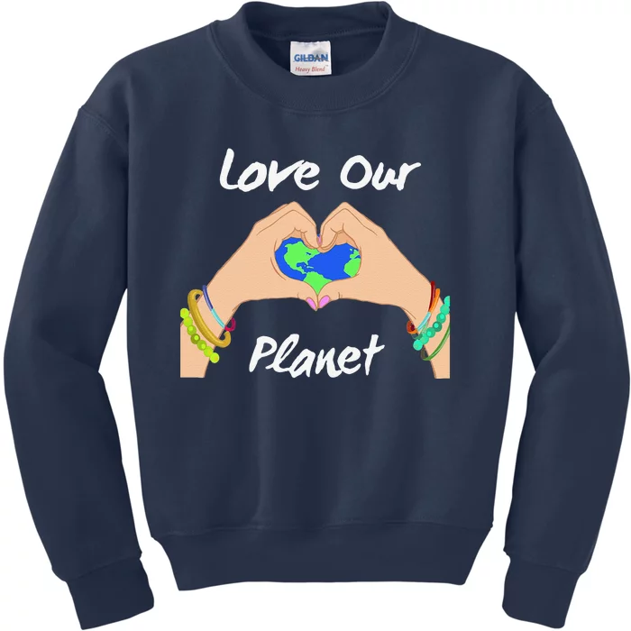 Womens Earth Day Gift Save Our Planet Climate Activist Kids Sweatshirt