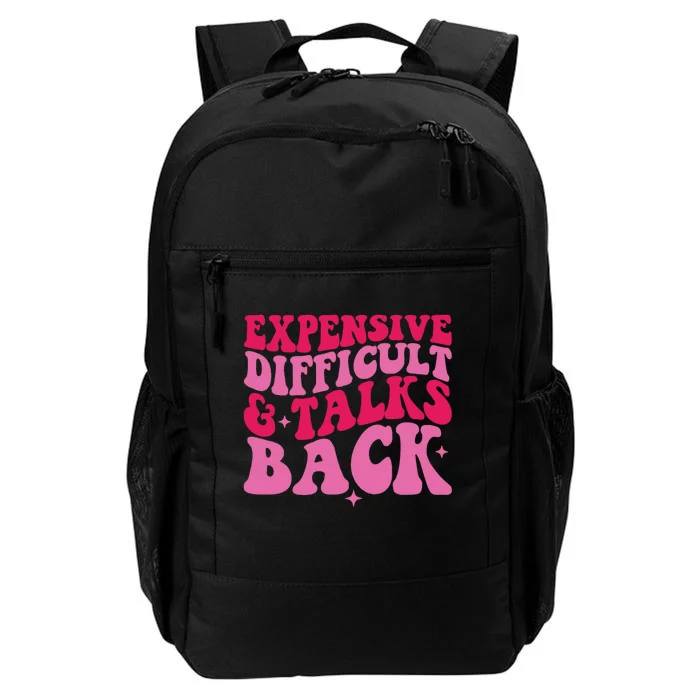 Womens Expensive Difficult And Talks Back Funny Trendy Mom Wife Daily Commute Backpack