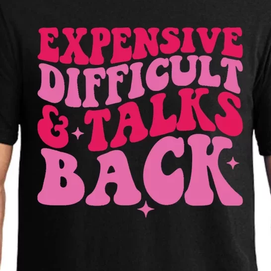 Womens Expensive Difficult And Talks Back Funny Trendy Mom Wife Pajama Set