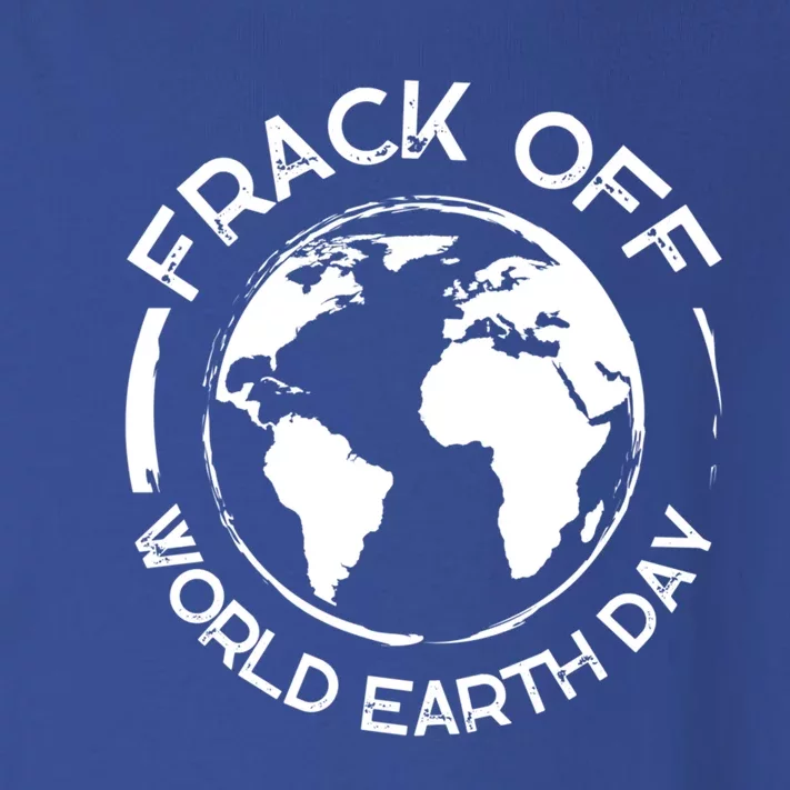 World Earth Day Antifracking Frack Off Grunge Gift Toddler Long Sleeve Shirt