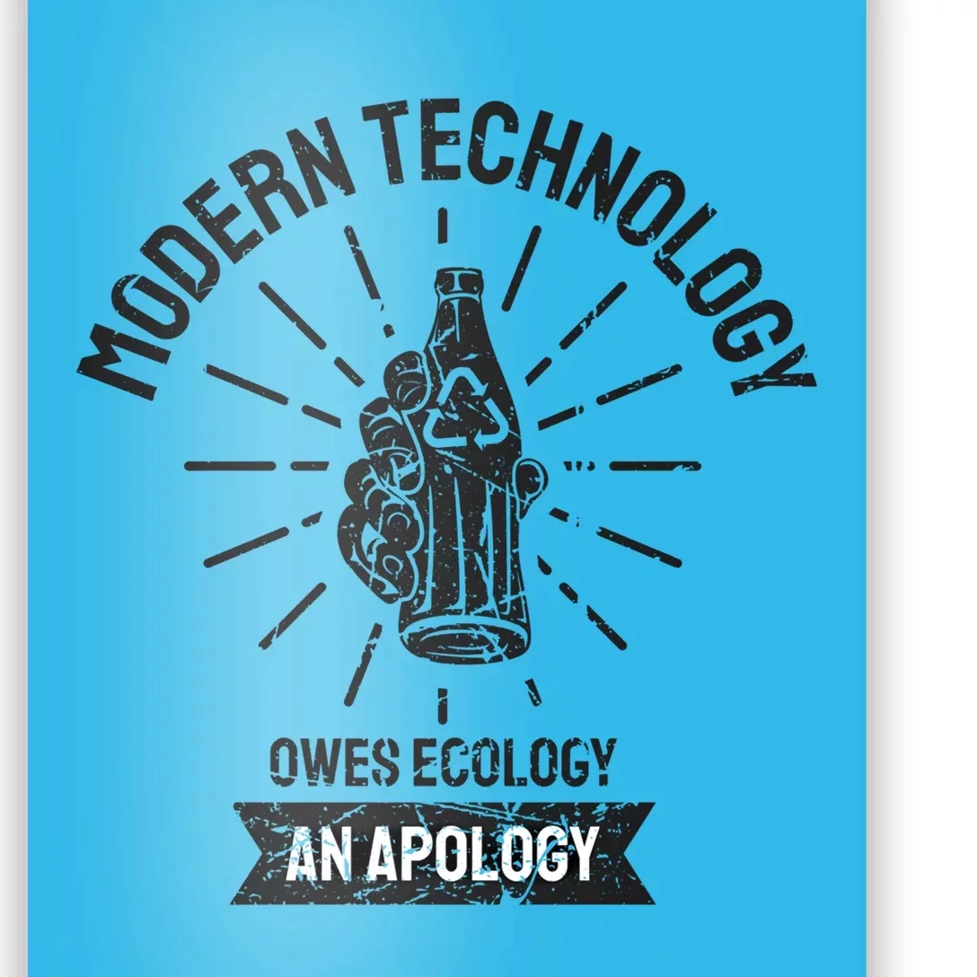 World Earth Day Modern Technology Owes Ecology Apology Gift Poster