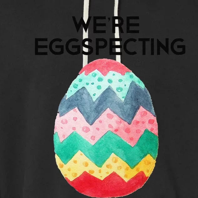 We're EGGspecting Easter Pregnancy Baby Announcement Garment-Dyed Fleece Hoodie