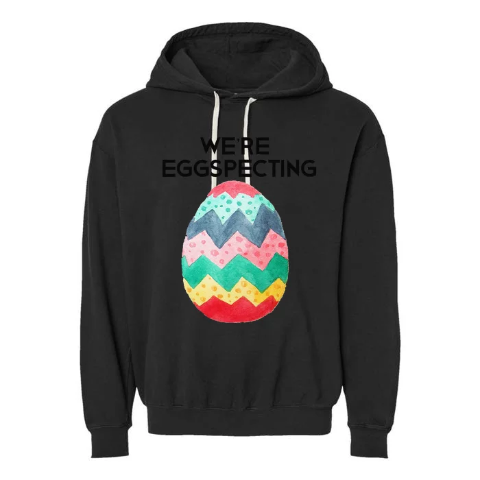 We're EGGspecting Easter Pregnancy Baby Announcement Garment-Dyed Fleece Hoodie