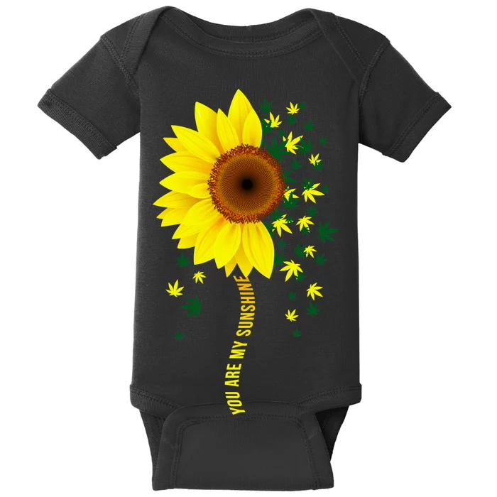 Weed Flower You Are My Sunshine Baby Bodysuit