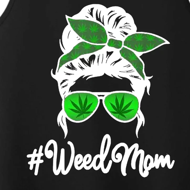 Weed Mom Medical Marijuana Funny Performance Tank