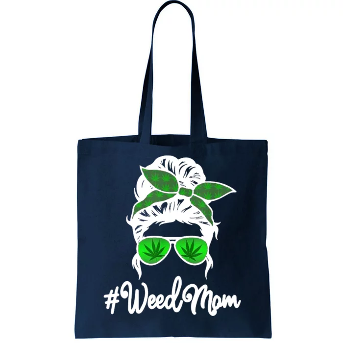 Weed Mom Medical Marijuana Funny Tote Bag