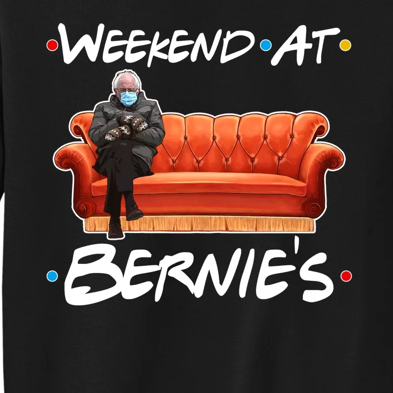 Weekend At Bernie's Mittens Meme Friends Sweatshirt