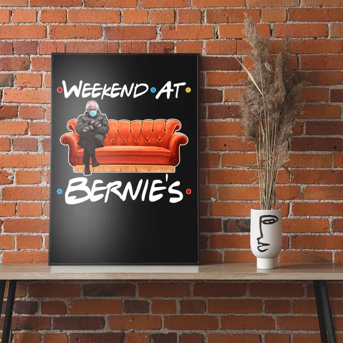 Weekend At Bernie's Mittens Meme Friends Poster