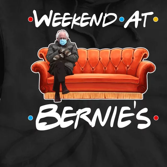 Weekend At Bernie's Mittens Meme Friends Tie Dye Hoodie