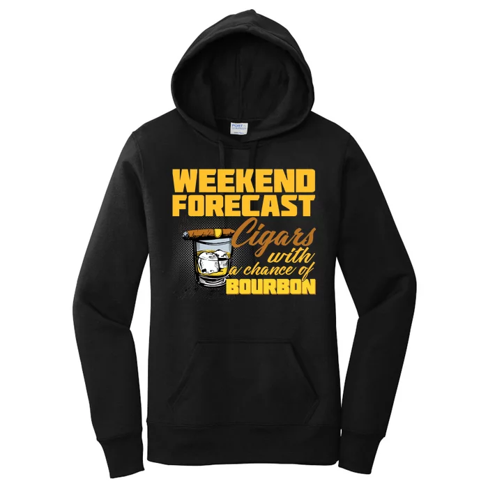 Weekend Forcast Cigars and Bourbon Women's Pullover Hoodie