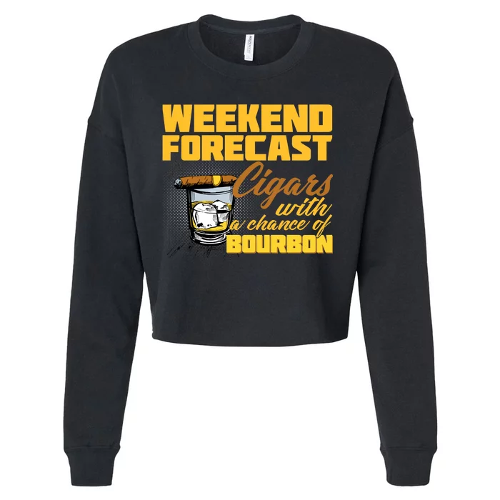 Weekend Forcast Cigars and Bourbon Cropped Pullover Crew