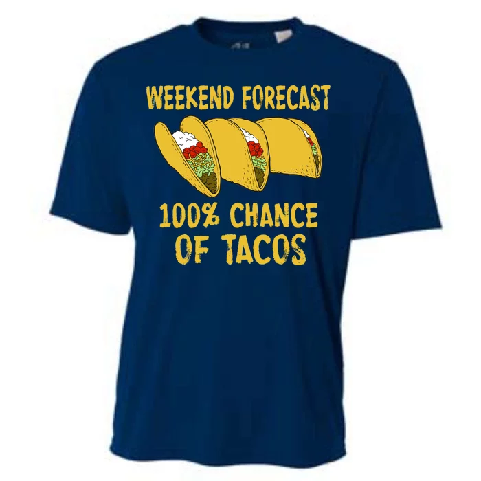 Weekend Forecast 100 Percent Chance Of Tacos Cooling Performance Crew T-Shirt