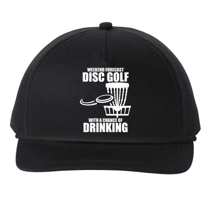 Weekend Forecast Disc Golf Chance Of Drinking Snapback Five-Panel Rope Hat