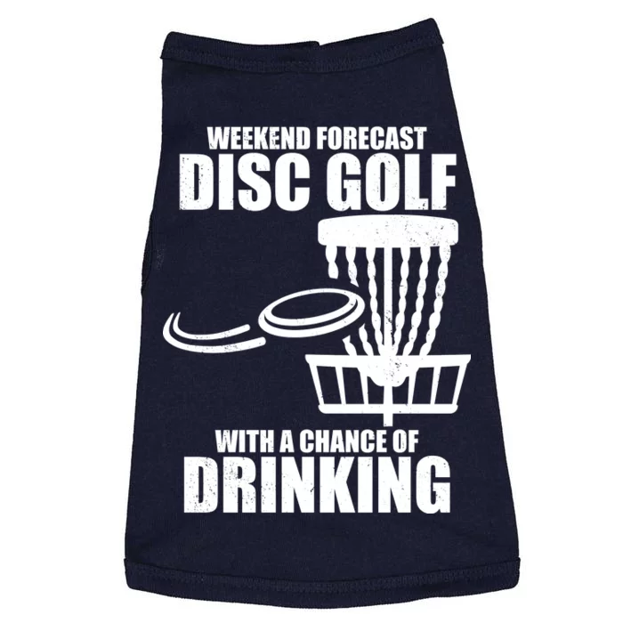 Weekend Forecast Disc Golf Chance Of Drinking Doggie Tank