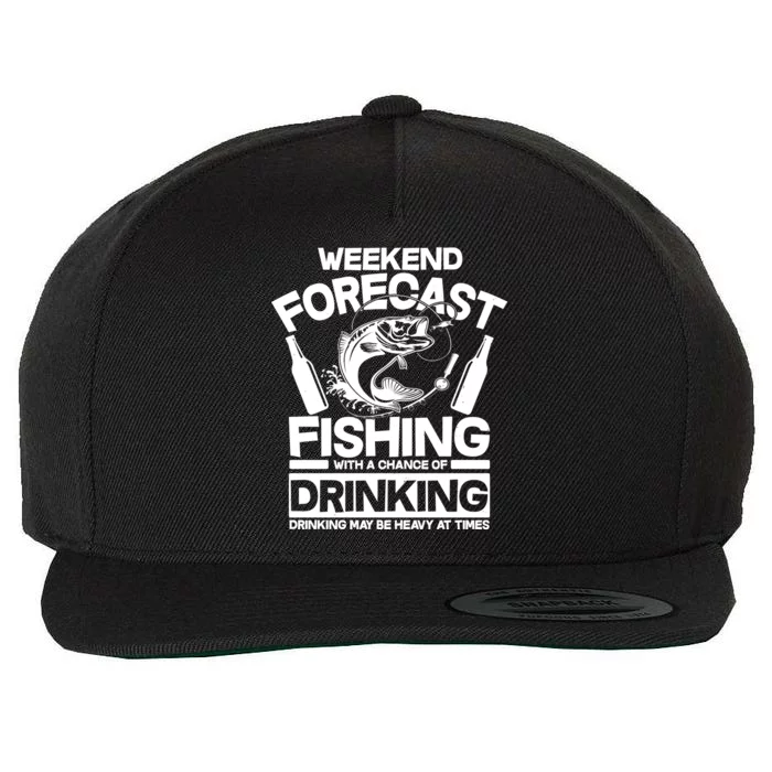 Weekend Forecast Fishing And Drinking Wool Snapback Cap