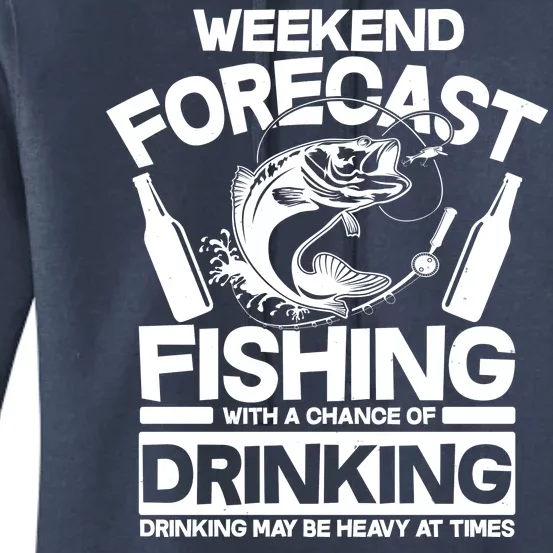 Weekend Forecast Fishing And Drinking Women's Pullover Hoodie