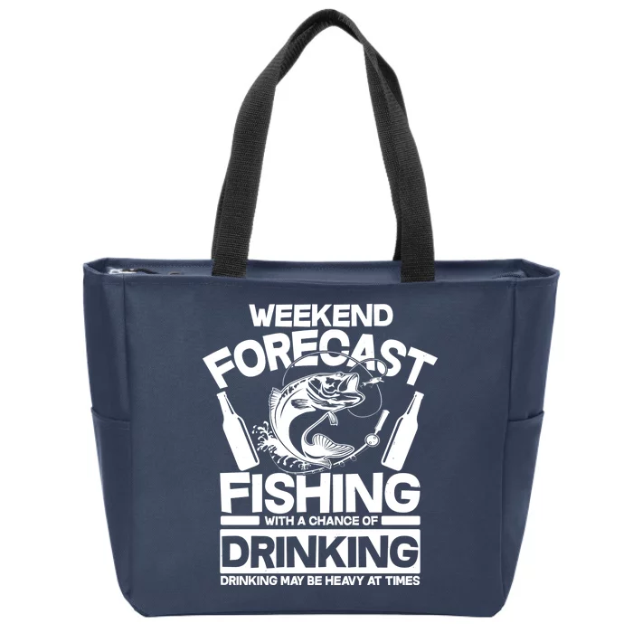 Weekend Forecast Fishing And Drinking Zip Tote Bag