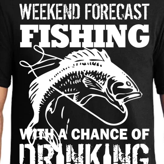 Weekend Forecast Fishing With A Chance Of Drinking Pajama Set