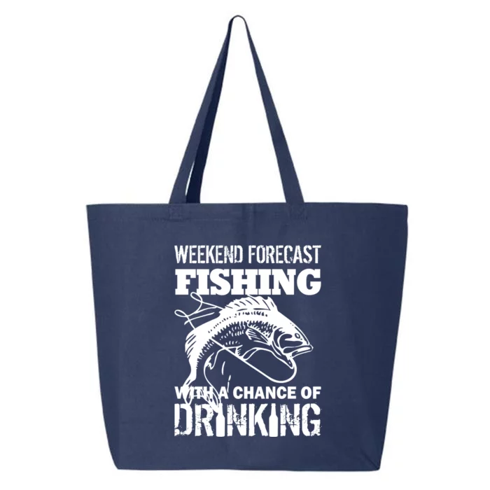 Weekend Forecast Fishing With A Chance Of Drinking 25L Jumbo Tote