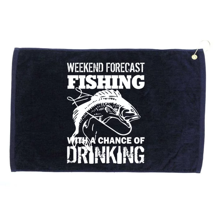 Weekend Forecast Fishing With A Chance Of Drinking Grommeted Golf Towel