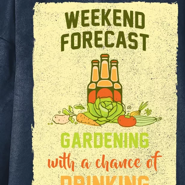 Weekend Forecast Gardening With A Chance Of Drinking Hooded Wearable Blanket