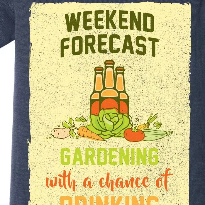 Weekend Forecast Gardening With A Chance Of Drinking Baby Bodysuit