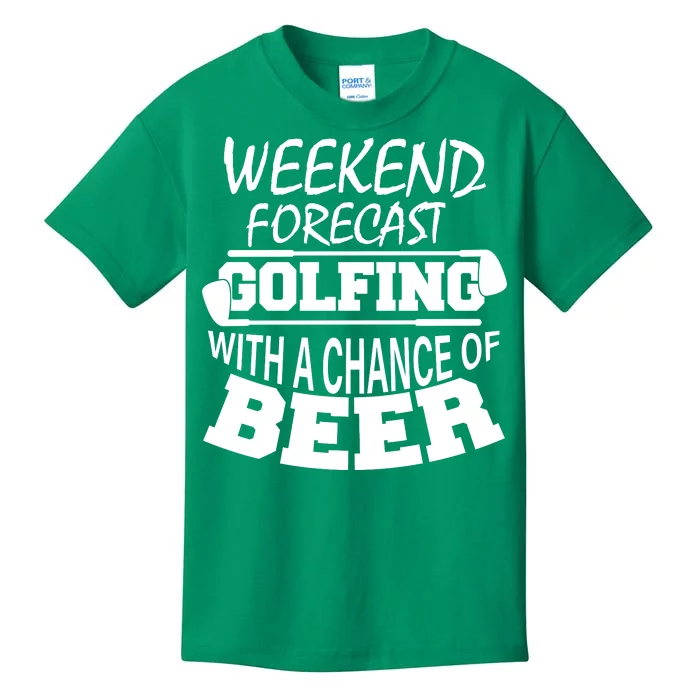 Weekend Forecast Golfing With A Side Of Beer Kids T-Shirt