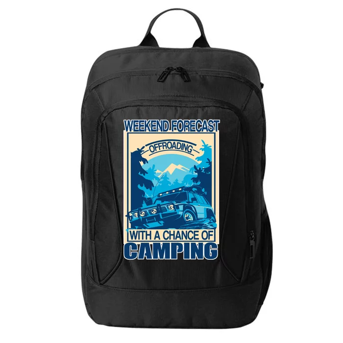 Weekend Forecast Offroading Chance Of Camping City Backpack