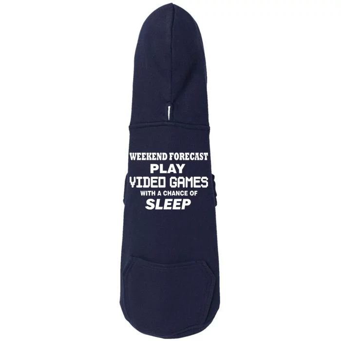 Weekend Forecast Play Video Games Doggie 3-End Fleece Hoodie