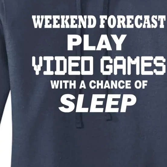 Weekend Forecast Play Video Games Women's Pullover Hoodie