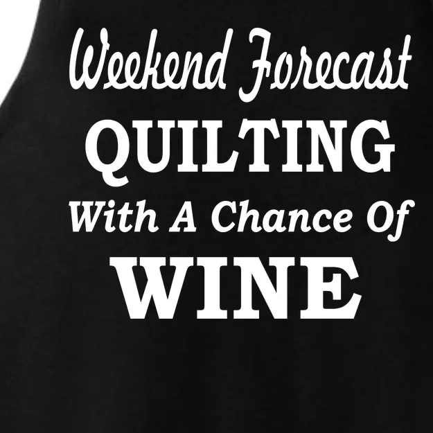 Weekend Forecast Quilting And Wine Ladies Tri-Blend Wicking Tank