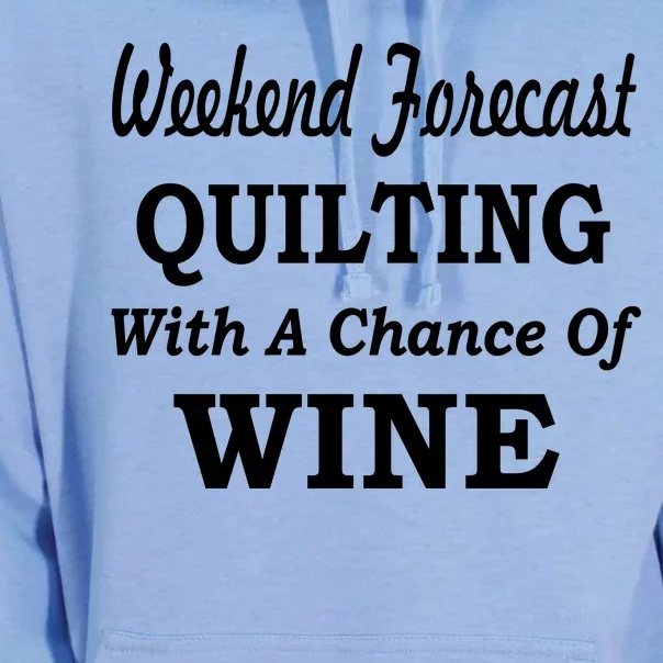 Weekend Forecast Quilting And Wine Unisex Surf Hoodie