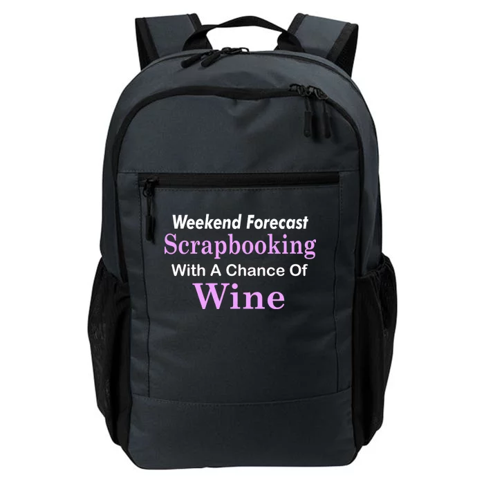 Weekend Forecast Scrapbooking Chance Of Wine Daily Commute Backpack